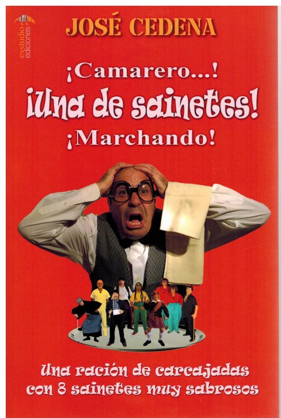 ¡Camarero! ¡Una de sainetes! ¡Marchando!
