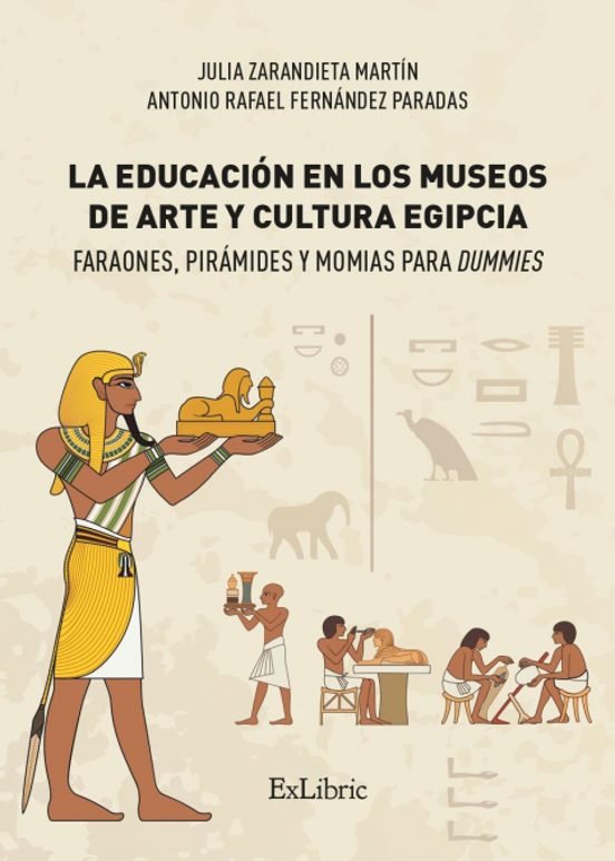 La Educaci0n en los Museos de Arte y Cultura Egipcia. Faraone