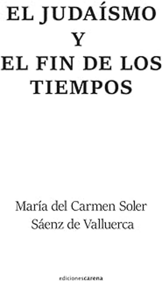 El Judaísmo Y El Fin De Los Tiempos