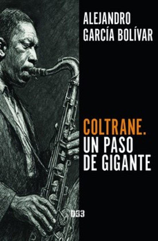 Coltrane. Un Paso De Gigante