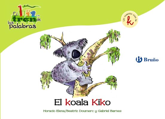 El Koala Kiko: Tren De Las Palabras