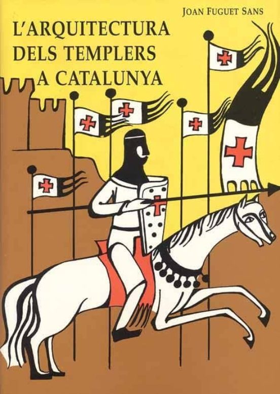 L Arquitectura Dels Templers A Catalunya
