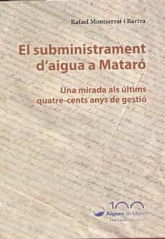 El Subministrament D'aigua A Mataró