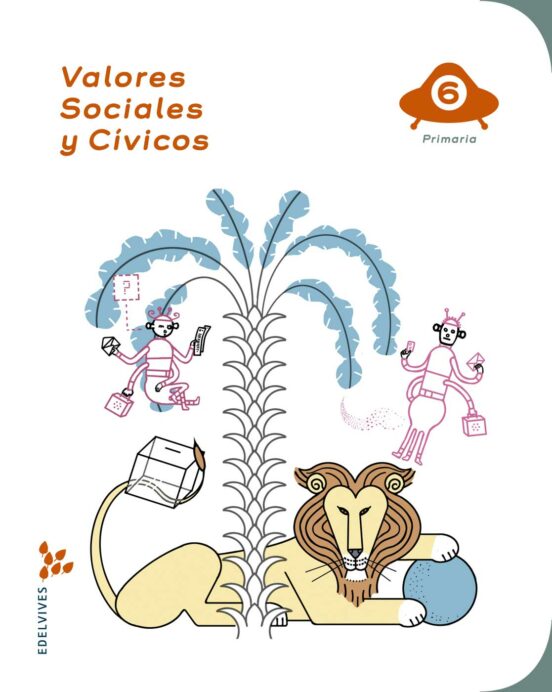 Valores Sociales Y Cívicos 6º Primaria Proyecto Superpixépolis