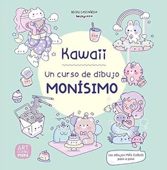 Kawaii. Un Curso De Dibujo Monísimo