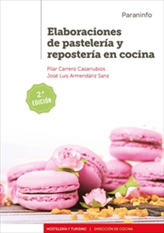 Elaboracion de Pasteleria y Reposteria en Cocina