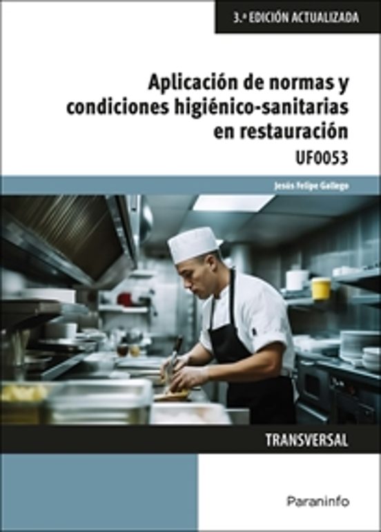 Uf0053 Aplicación de Normas y Condiciones Higienico-Sanitarias en Rest