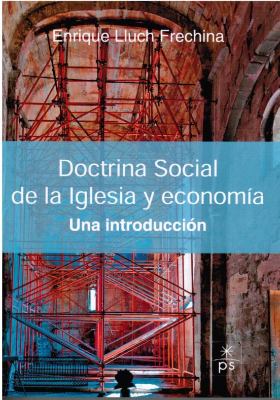 Doctrina Social De La Iglesia Y Economía