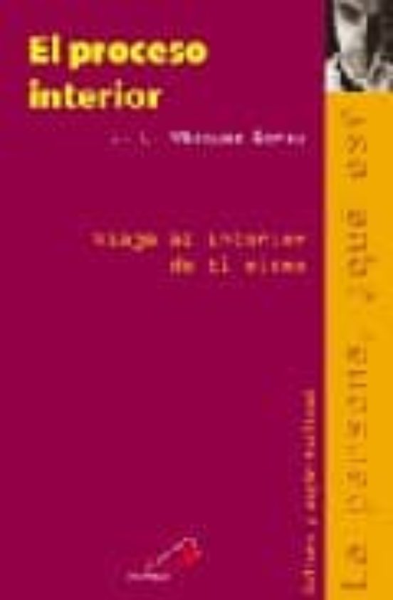 El Proceso Interior: Viaje Al Interior De Ti Mismo