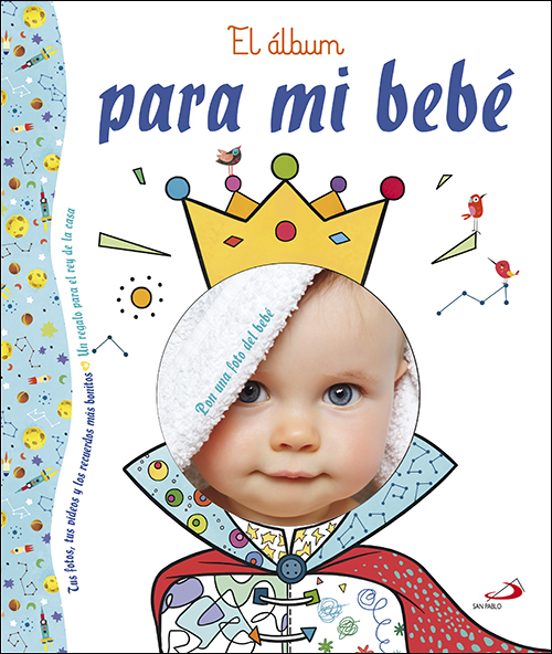 El Album Para Mi Bebe - Niño