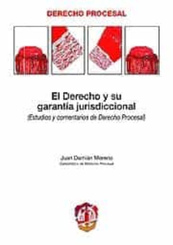 Derecho Y Su Garantia Jurisdiccional