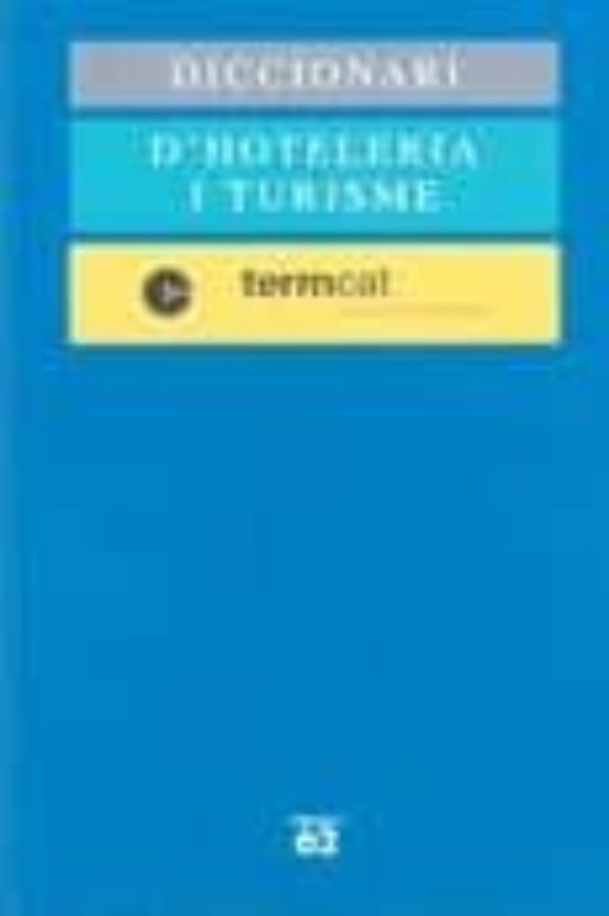 Diccionari Dhostaleria I Turisme