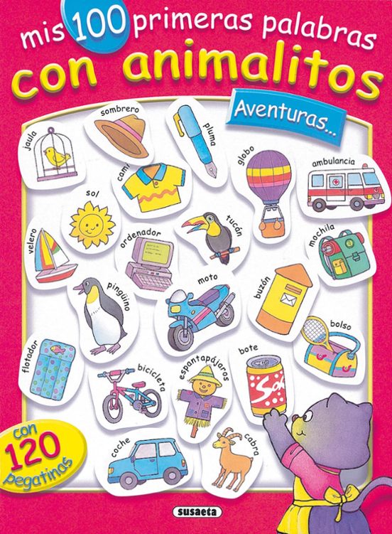 Mis 100 Primeras Palabras Con Animalitos Aventureros