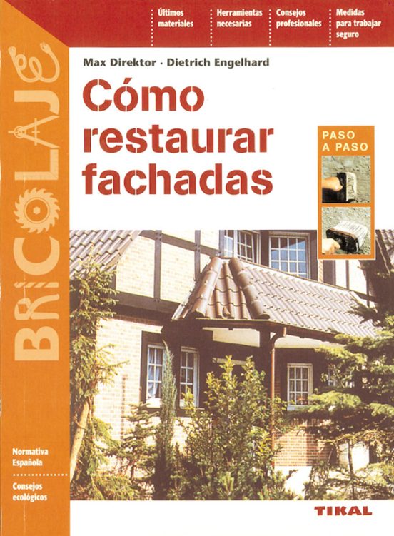 Cómo Restaurar Fachadas