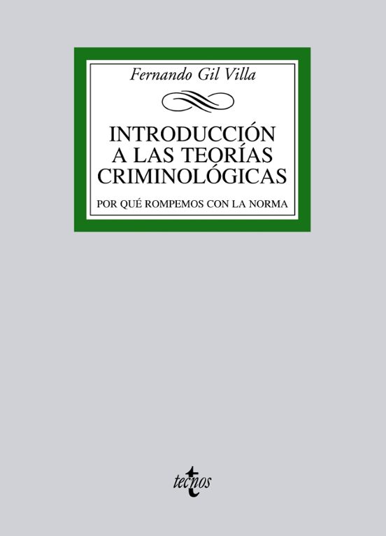 Introducción A Las Teorías Criminológicas