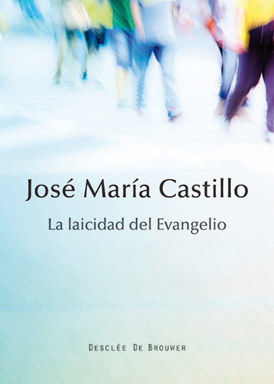 La Laicidad Del Evangelio