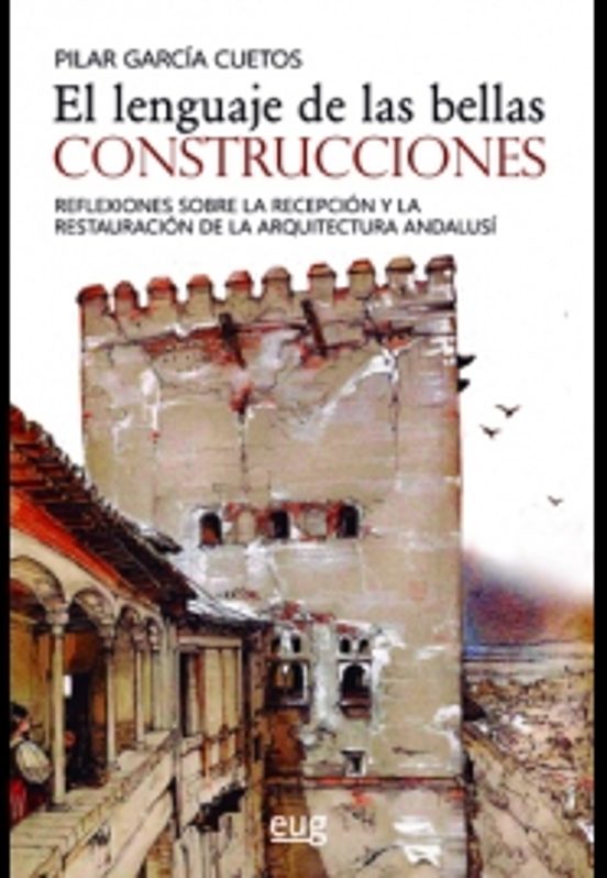 El Lenguaje De Las Bellas Construcciones: Reflexiones Sobre La Recepci