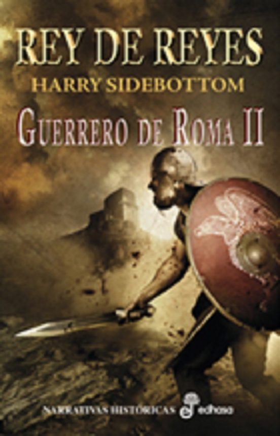 Rey De Reyes: Guerrero De Roma Ii