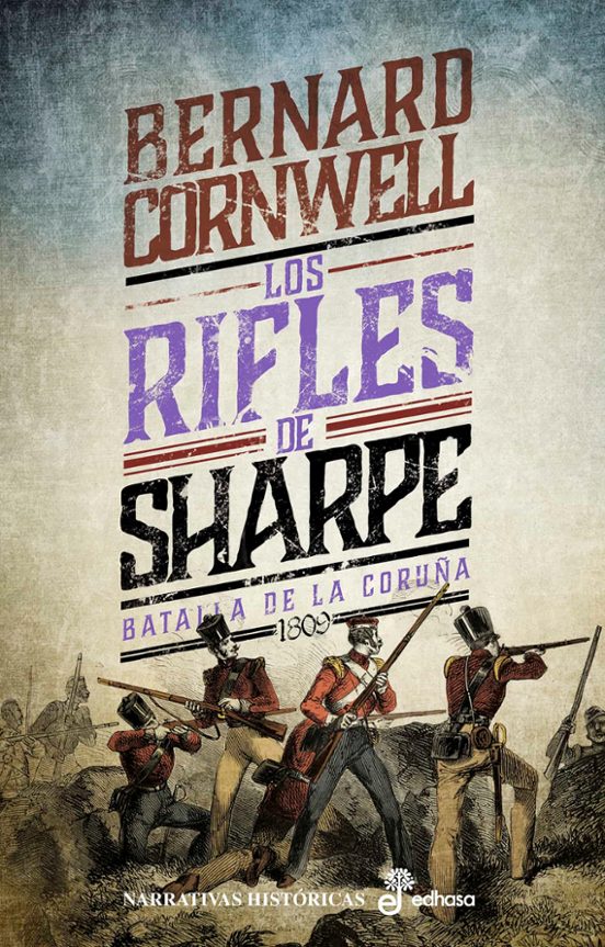 Los Rifles De Sharpe : Richard Sharpe Y La Batall A De