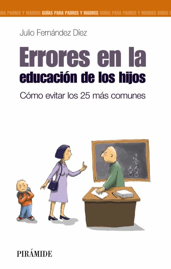Errores En La Educación De Los Hijos