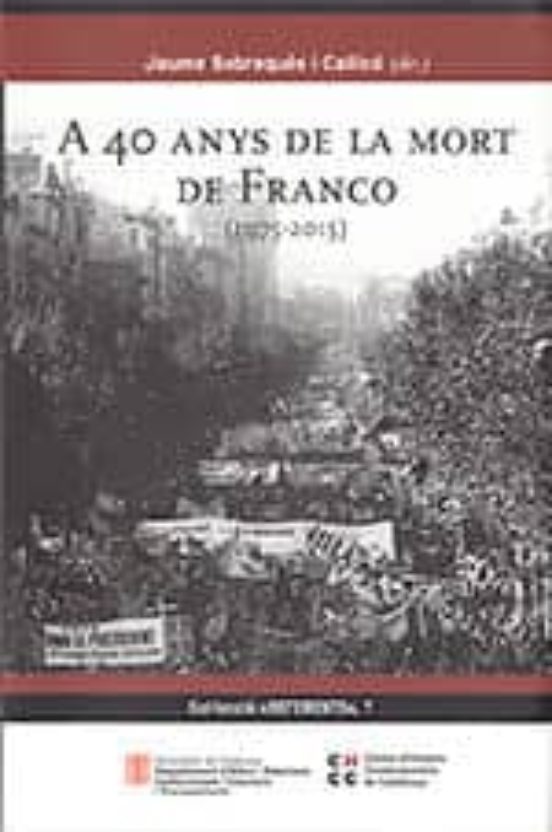 A 40 Anys de la Mort de Franco