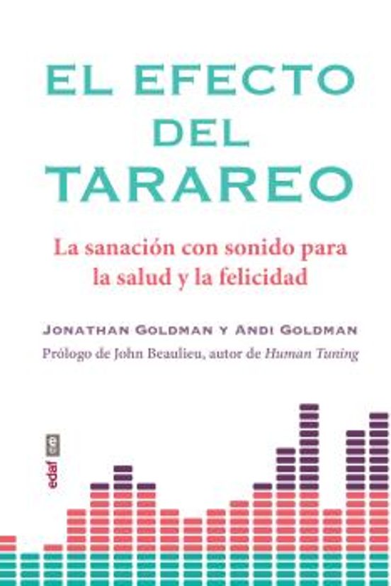 El Efecto del Tarareo: La Sanación con Sonido para la Salud y la Felic