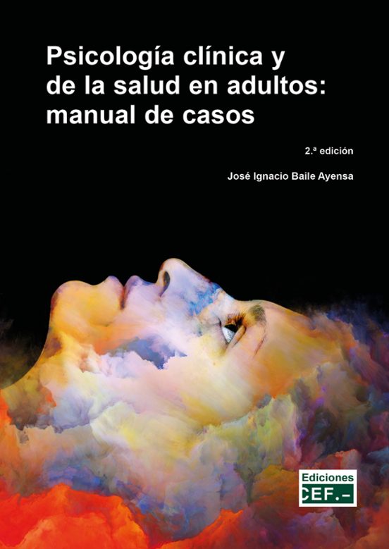 Psicología clínica y de la salud en adultos: manual de casos