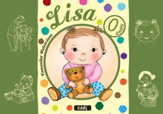 Projecte Lisa 0 Anys. Educacion Infantil Valencia