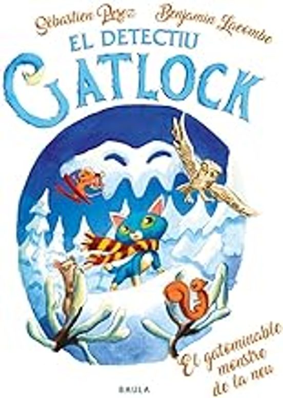 El Detectiu Gatlock 6: El Gatominable Monstre de les Neus