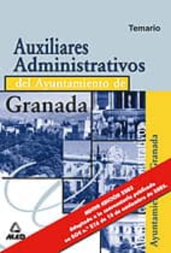Auxiliares Administrativos Del Ayuntamiento De Granada: Temario