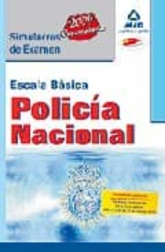 Escala Básica De Policía Nacional. Simulacros De Examen