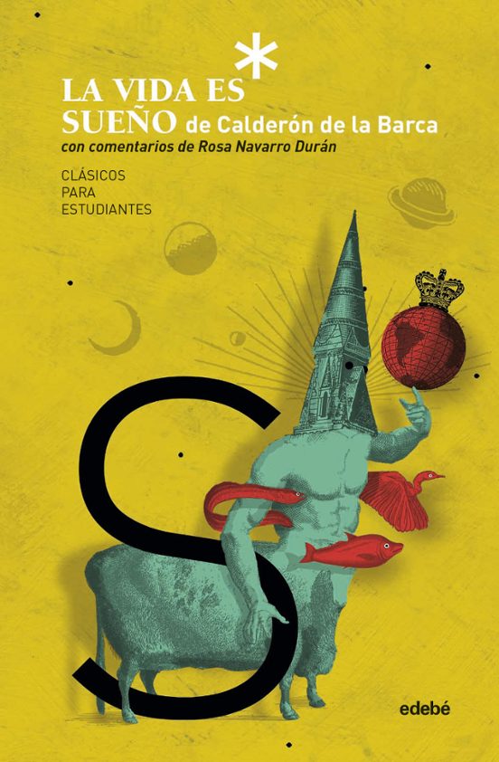 La Vida Es Sueño Comentada Por Rosa Navarro Duran
