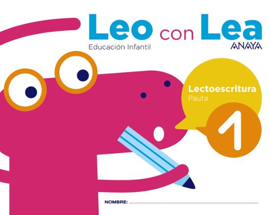 Leo con Lea 1 Educacion Infatntil 4 Años Pauta Mec
