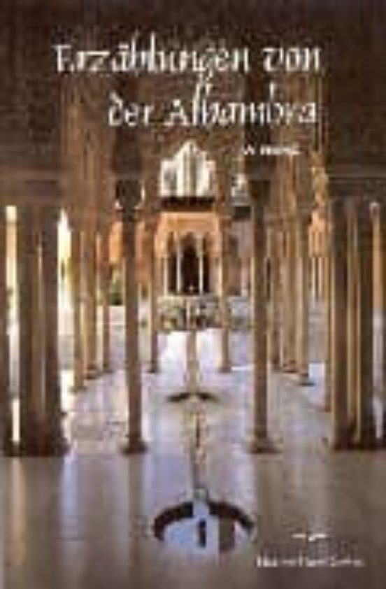 Erzählungen Von Der Alhambra