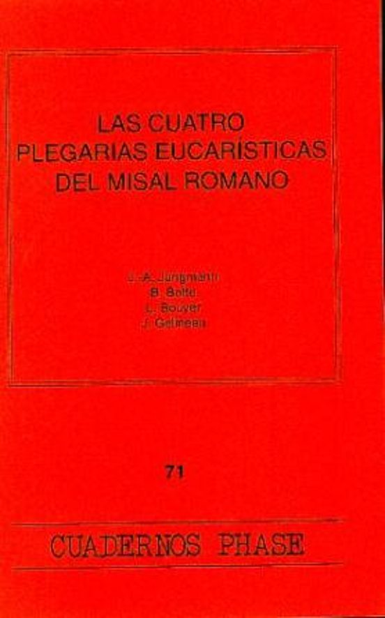 Las Cuatro Plegarias Eucarísticas Del Misal Romano
