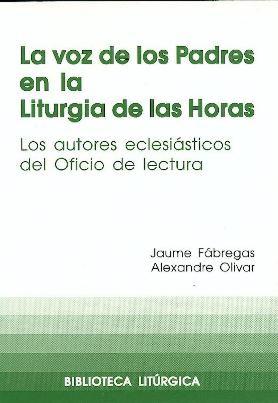 La Voz De Los Padres En La Liturgia De Las Horas