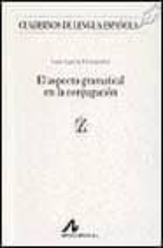 El Aspecto Gramatical En La Conjugacion