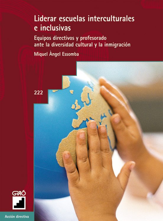 Liderar Escuelas Interculturales E Inclusivas: Equipos Directivo S Y