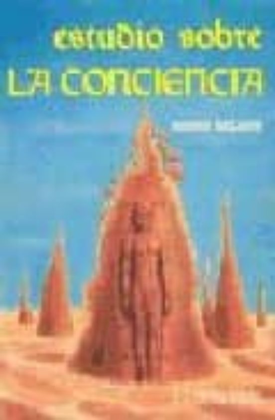 Estudio Sobre La Conciencia