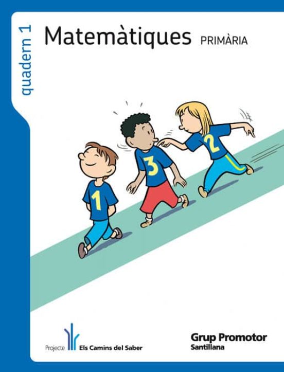 Matemàtiques 1º Ep Quadern 1 Projecte els Camins del Saber