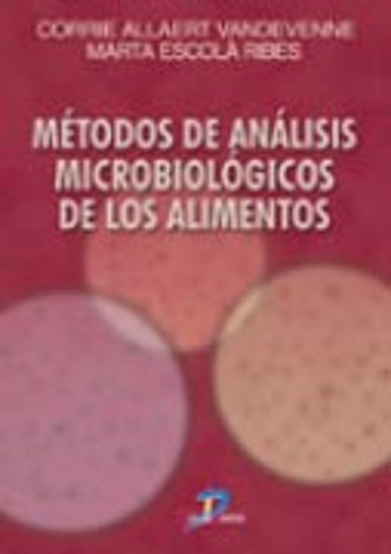 Metodos De Analisis Microbiologicos De Los Alimentos
