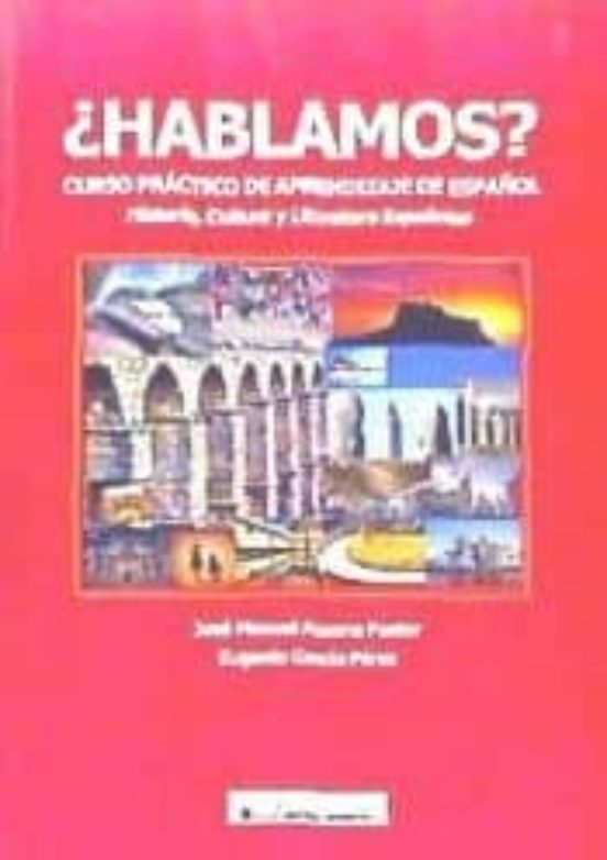 ¿Hablamos? Curso Practico de Aprendizaje de Español
