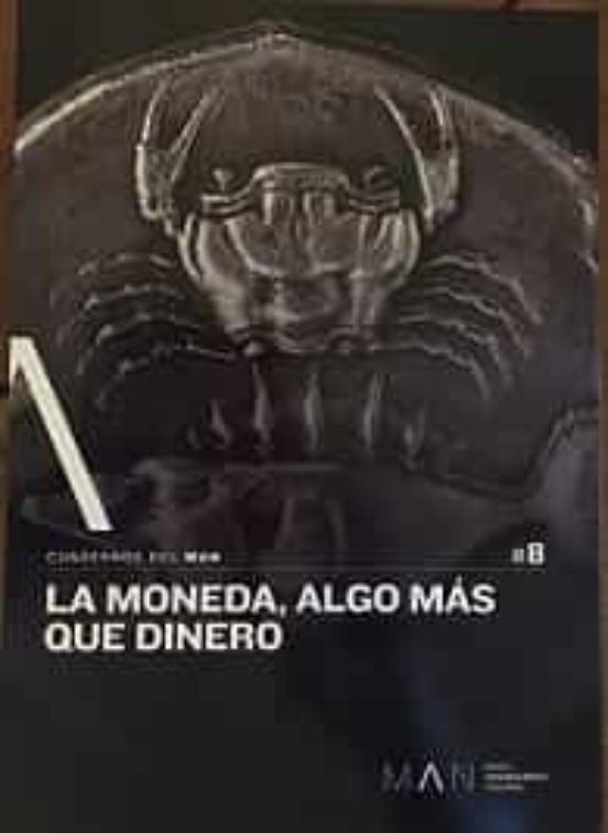 La Moneda Algo Mas Que Dinero