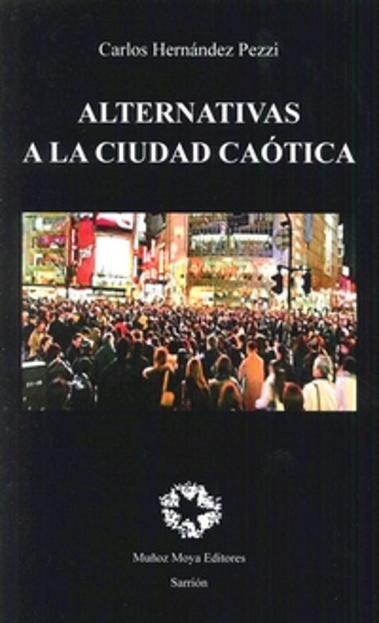 Alternancias A La Ciudad Caotica