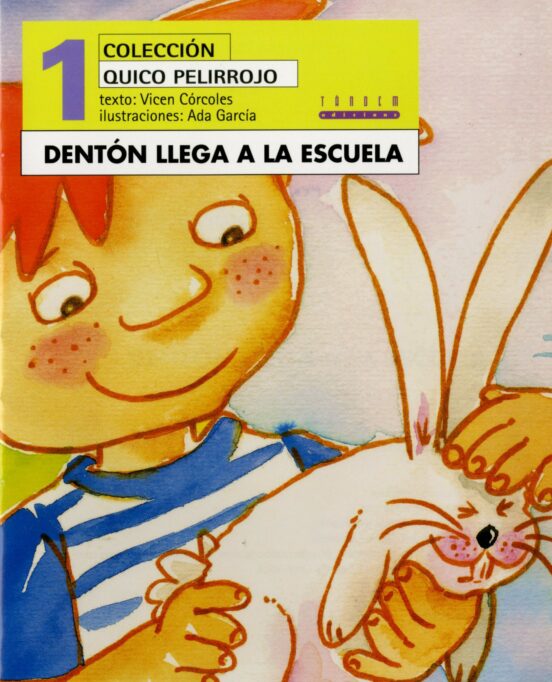 Quico Pelirrojo: Denton Llega A La Escuela