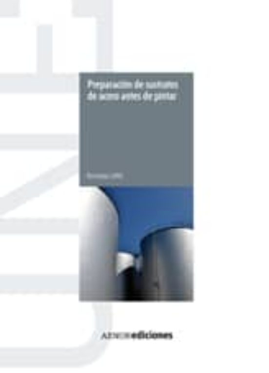 Preparacion De Sustratos De Acero De Pintar: Manual De Normas Une