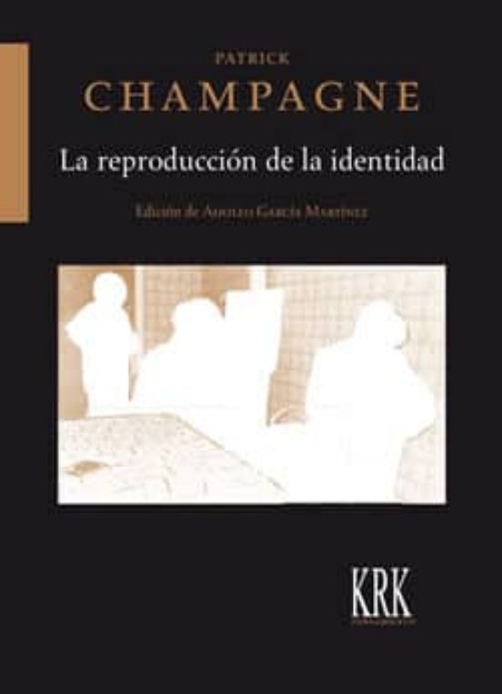 La Reproducción De La Identidad