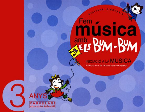 Fem Musica amb els Bum Bum : Iniciacio a la Musica