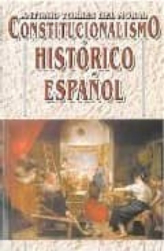 Constitucionalismo Historico Español