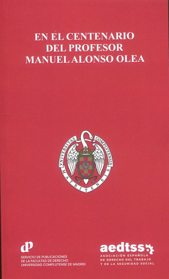 En El Centenario Del Profesor Manuel Alonso Olea